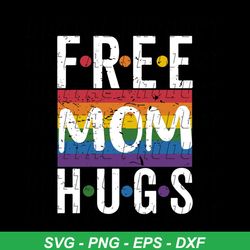 Womens Vintage Free Mom Hugs Shirt Rainbow Flag Pride Month Gifts svg