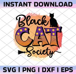 Halloween Png, Black Cat Society, Horror Saying, Png For Tshirt For Her, Shirt Design For Him, Halloween Costume, Pngs F