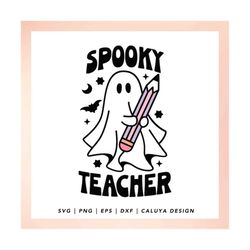Spooky Teacher SVG | Cute Ghost SVG | Halloween Ghost SVG | School Halloween svg | Halloween Teacher svg | Halloween Shi