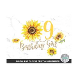 Sunflower Birthday 9 Png, Fall Birthday Nine Sublimation,  Sunflower Print file