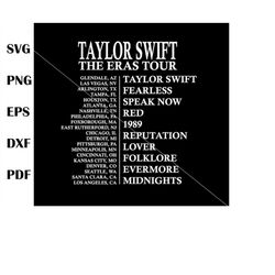 Taylor Swift The Eras schedule Tour SVG , Taylor Swift Svg, The Eras Tour 2023 Svg,  Eras Tour Svg, Sublimation Files