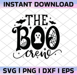 The Boo Crew Svg, Halloween Svg, Boo Svg, Ghost and Spider Web Svg, Spooky Cut Files, Halloween Shirt Svg,Fall, Silhouet