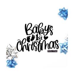 baby's 1st christmas svg, baby christmas svg, first christmas svg, newborn christmas svg, hand lettered svg, baby christ