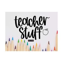 Teacher stuff svg, tote bag svg, book bag svg, school svg, teacher bag svg, hand lettered svg, back to school svg, teach