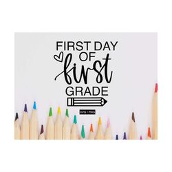 First day of first grade svg, back to school svg, first grade svg, 1st grade svg, hello first grade svg, hand lettered s