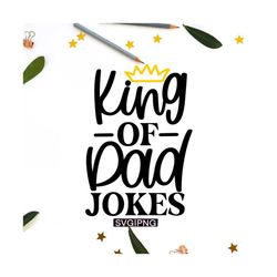 King of dad jokes svg, father's day svg, dad jokes svg, funny dad svg, dad shirt svg, dad mug svg, dad quotes svg, gift