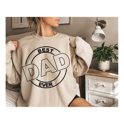 Best Dad Ever SVG, Father's Day SVG, Daddy SVG, Funny Dad Shirt, Happy Fathers Day Svg, Best Father EverSvg