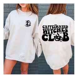 Caffeinated Witches Club SVG PNG- Sublimation Download,Halloween sublimation,Halloween png, Spooky designs,Witchy png,Ha
