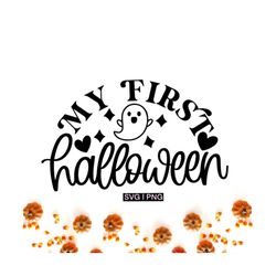 My first halloween svg, baby halloween svg, 1st halloween svg, halloween shirt svg, halloween outfit svg, hand lettered