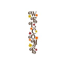 Fall Porch Sign SVG, Welcome Porch Sign SVG, Leaves SVG, Digital Download, Cut File, Sublimation, Clip Art (individual s