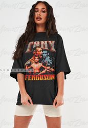 Tony Ferguson Shirt Fighter Champions United States Boxing Jiu Jitsu Vintage 90s Retro T-Shirt Fans Tee Sweatshirt Graph