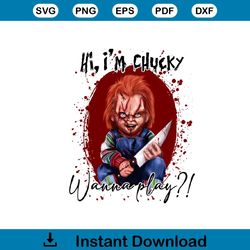 Scary Halloween Hi I Am Chucky Wanna Play PNG File