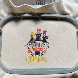 I Put A Spell On You, Happy Halloween Embroidery, Hocus Pocus Embroidery, Hocus Pocus Sisters, Sanderson Sisters Embroidery