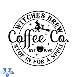 Witches Brew Stop In For A Spell SVG Cutting Digital File