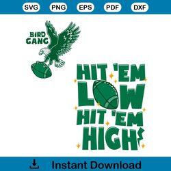 Hit Em Low Hit Em High SVG Eagles Football SVG Download