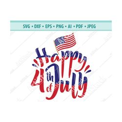 Happy 4th Of July Svg, Svg Cut File, Fourth of July svg, Cricut, American Flag svg, Independence Day Svg, Summer Holiday