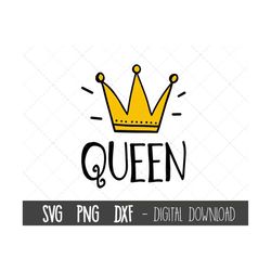 Queen SVG, Crown svg, Royal SVG, birthday queen png, queen clipart, queen crown t-shirt cut file, Cricut Silhouette subl