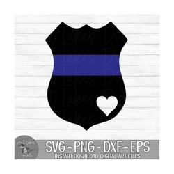 Police Badge - Thin Blue Line, Heart - Instant Digital Download - svg, png, dxf, and eps files included!