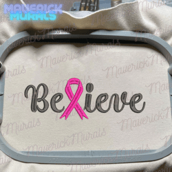 Believe Embroidery Designs, Cancer Awareness Embroidery Designs, Breast Cancer Embroidery Designs, Pink Ribbon Embroidery Designs