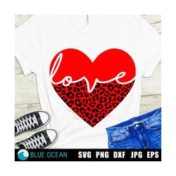 Valentines Day SVG, Heart SVG, Valentines Heart SVG, Valentines day shirt, Leopard print