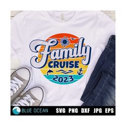 Family Cruise SVG, Family Cruise 2023 SVG, Cruise 2023 SVG, Family cruise shirts 2023