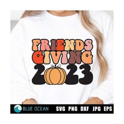 Friendsgiving 2023 SVG, Friendsgiving PNG, Friendsgiving shirt, Thanksgiving 2023 SVG, Retro Thanksgiving