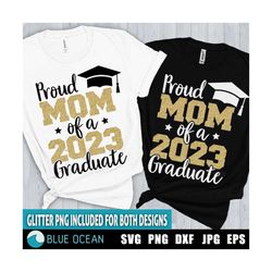 Proud mom of a 2023 graduate SVG, Graduate Mom 2023, Graduation 2023 SVG, Senior Mom 2023