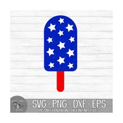 4th of July Popsicle - Instant Digital Download - svg, png, dxf, and eps files included! Red White & Blue, Fourth of Jul