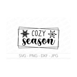 Cozy Season svg png jpg dxf. Snowflake clip art, Snuggle season SVG. Cozy png. Christmas svg. Fall and Winter Svg, Sweat
