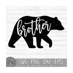 Brother Bear - Instant Digital Download - svg, png, dxf, and eps files included!