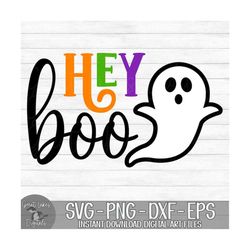 Hey Boo - Instant Digital Download - svg, png, dxf, and eps files included! Ghost, Funny, Halloween