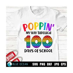 Poppin' my way  through 100 days of school SVG, 100 days of school SVG, 100th day of school SVG, 100 days shirt svg
