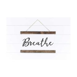 Breathe SVG File | Instant Downloadable File | Breathe Cut File | Meditation svg | Yoga svg | Breathing svg | Cute svg |
