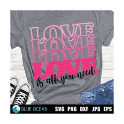 Valentine's Day SVG, Love is all you need, Love mirror words SVG, Love Shirt, Sublimation and cut files