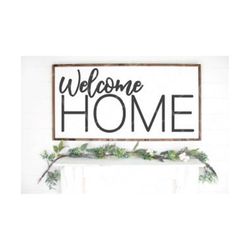 Welcome home SVG File | Home sweet home svg | Home decor svg | Farmhouse svg | Welcome svg | Welcome sign svg | Cricut f
