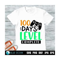 100 days level complete SVG, 100 days of school boy SVG 100 days gamer, 100 days of school boy shirt svg