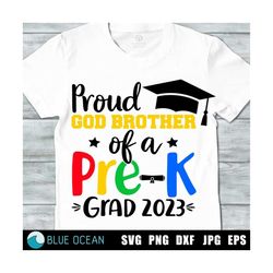 Proud God Brother of a Pre-K Grad 2023 SVG. Proud God Brother SVG, PreK graduate SVG,  Pre-k Graduation 2023