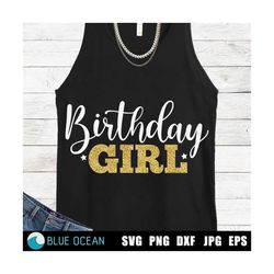 Birthday girl SVG, Birthday SVG, It's my birthday SVG, Digital cut files