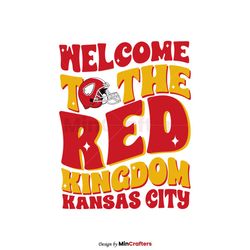 Welcome To The Red Kingdom Kansas City SVG Cricut File