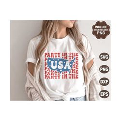 Party in the USA SVG, Retro 4th of July Svg, Patriotic Svg, Independence Day Png, Fourth of July Kids Shirt, Svg Files f