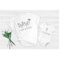 Raising Wildflowers Shirt |Little Wildflower Shirt| Mommy and Me T-Shirt , Matching Mommy and Me Outfit, Mom and Baby Sh