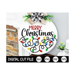 Christmas Light Welcome Sign SVG, Christmas Door Hanger SVG, Christmas light Svg, Round Christmas Sign Home Decor, Glowf