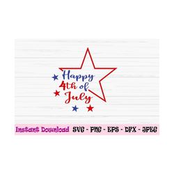 happy 4th of july svg, usa svg, america svg, patriotic svg, Dxf, Png, Eps, jpeg, Cut file, Cricut, Silhouette, Print, In
