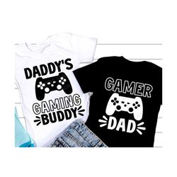 Gamer Dad SVG, Fathers Day Svg, New Dad Svg, Fathers Day Matching shirts, New Daddy and Baby Shirt Gift, Png, Svg Files