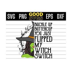 buckle up buttercup you just flipped my witch switch halloween svg png eps dxf