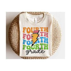 Fourth Grade SVG PNG, Back To School Svg, 4th Grade Teacher Svg, First Day of School Shirt, Svg Files For Cricut