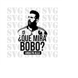 Lionel Messi Svg, Que Mira Bobo Anda Pa Alla Svg, Argentina Svg, Funny Svg, Finals Svg, Mundial Svg, Copa Del Mundo SVg,