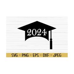 graduation cap 2024 svg, graduation svg, graduate svg, Dxf, Png, Eps, jpeg, Cut file, Cricut, Silhouette, Print, Instant