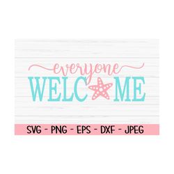 everyone welcome sign svg, summer svg, starfish svg, Dxf, Png, Eps, jpeg, Cut file, Cricut, Silhouette, Print, Instant d