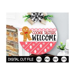 Christmas Cookie Tasters Welcome Sign SVG, Christmas Door Hanger SVG, Gingerbread Svg, Round Christmas Door Sign, Glowfo